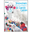  Book, Snowmen, Snowflakes & Candy Canes by ANNIE'S ATTIC