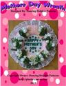 Pattern Leaflet, Mothers Day Wreath by Dancing Dolphin Patterns