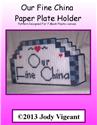 Pattern Leaflet, Our Fine China Paper Plate Holder by Crafts And More Store
