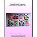 Pattern Leaflet, Easter Friends Magnets by Crafts And More Store