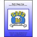 Pattern Leaflet, Dad's Sippy Cup by Crafts And More Store