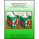 Ladybugs On Flowers Tissue Box Cover