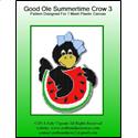 Good Ole Summertime Crow 3