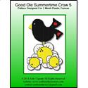 Good Ole Summertime Crow 5