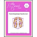 Pattern Leaflet, Phoenix Rising Boutique Tissue Cover by KathyBarwickDesign