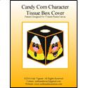 Pattern Leaflet, Candy Corn Character Tissue Box Cover by Crafts And More Store