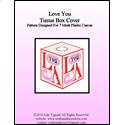 Pattern Leaflet, Love You Tissue Box Cover by Crafts And More Store