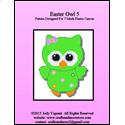 Pattern Leaflet, Easter Owl 5 by Crafts And More Store