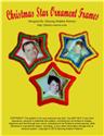 Pattern Leaflet, Christmas Star Ornament Frames by Dancing Dolphin Patterns